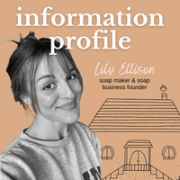 Portrait of a woman with text 'information profile' and 'Lily Ellison soap maker & soap business founder' on a beige background.