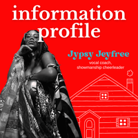 Person in patterned outfit with text 'information profile Jypsy Jeyfree vocal coach, showmanship cheerleader' on a red background with house illustration.
